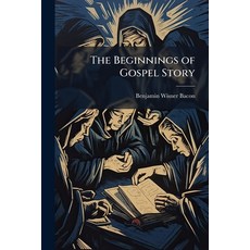 (英文圖書)The Beginnings of Gospel Story 平裝版, Hutson Street Press, 英文