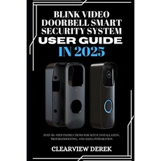 (英文圖書)Blink Video Doorbell Smart Security System User Guide in 2025: Step-by-Step Inst... 平裝版, Independently Published, 英文