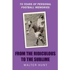 (영문도서)From the Ridiculous to the Sublime Paperback, Softwood Books, English, 9781918811117