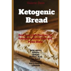 (영문도서)Ketogenic bread: Best Low Carb Recipes for Ketogenic Gluten Free and Paleo Diets... Paperback, Independently Published, English, 9781728885957
