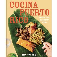 (영문도서)Cocina Puerto Rico: Recipes from My Abuela's Kitchen to Yours Hardcover, Union Square & Co., English, 9781454958116
