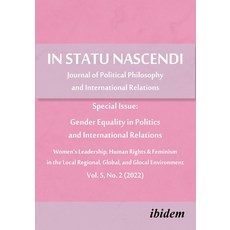 (영문도서) In Statu Nascendi Vol. 5 No. 2 (2022): Journal of Political Philosophy and International Rel... Paperback, Ibidem Press, English, 9783838217376