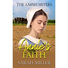 Annie's Faith Paperback, Independently Published, English, 9798748049375