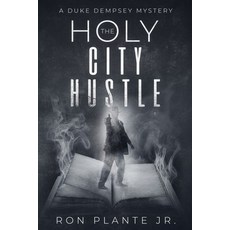 The Holy City Hustle: A Duke Dempsey Mystery Paperback, Independently Published