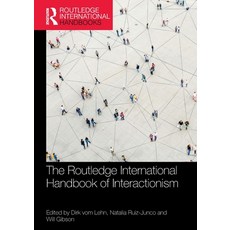 (영문도서)The Routledge International Handbook of Interactionism Paperback, English, 9781032009940 English, 9781032009940