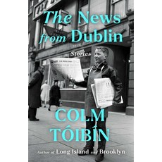 (영문도서)The News from Dublin: Stories Hardcover, Scribner Book Company, English, 9781476785141