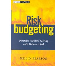 Risk Budgeting : Portfolio Problem - Solving with Value at Risk, Wiley