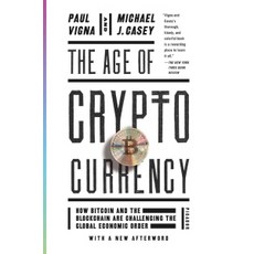 The Age of Cryptocurrency: How Bitcoin and the Blockchain Are Challenging the Global Economic Order, Picador USA
