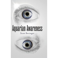 (영문도서) Aquarian Awareness Hardcover, Palmetto Publishing, English, 9798822969773