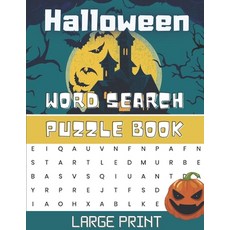 Halloween Word Search Puzzle Book Large Print: Happy Halloween - Halloween Word Search - Word Search... Paperback, Independently Published