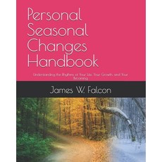 (英文圖書)Personal Seasonal Changes Handbook: Understanding the Rhythms of Your Life Your... 平裝版, Independently Published, 英文