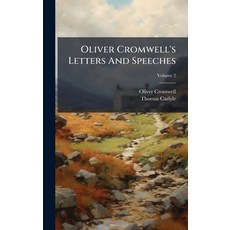 (英文圖書)Oliver Cromwell's Letters And Speeches 精裝版, Hutson Street Press, 英文