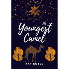 The Youngest Camel: An Inspirational and Wonderful Illustrated Story not just for children! Paperback, Independently Published, English, 9798734379769