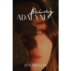 (영문도서)Being Adalyne Paperback, Saphly Books, English, 9798349580888