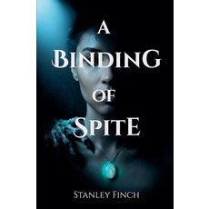(영문도서)A Binding of Spite Paperback, Stanley Finch, English, 9798235366718