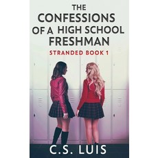 (영문도서) The Confessions Of A High School Freshman Hardcover, Next Chapter, English, 9784824196941