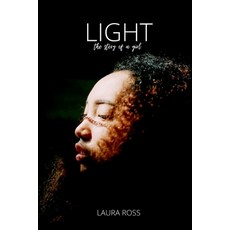 (영문도서) Light: the story of a girl Paperback, Staten House, English, 9798897783342