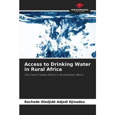 (영문도서)Access to Drinking Water in Rural Africa Paperback, Our Knowledge Publishing, English, 9786630036589 Our Knowledge Publishing, English, 9786630036589
