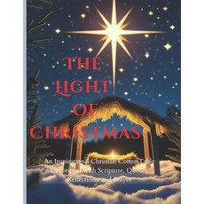 (英文書)The Light of Christmas： Bring the beauty of Christmas into your home; An Inspira... 平裝版, 獨立出版, 英文