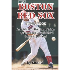 (영문도서)Boston Red Sox Trivia Book: An All-Star Collection of Trivia Quizzes and Fun Fac... Paperback, Independently Published, English, 9798241862150