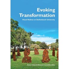 (영문도서) Evoking Transformation: Visual Redress at Stellenbosch University Paperback, Sun Press, English, 9781991201089