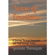 (영문도서) Verse of Emotions: A Journey Through Heartache and Hope Paperback, Independently Published, English, 9798307616338