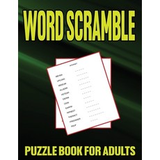 (영문도서) Word Scramble Puzzle Book For Adults: 2022 Large Print Word Jumbles for Men and Women Paperback, Independently Published, English, 9798423066420