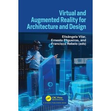 (영문도서) Virtual and Augmented Reality for Architecture and Design Paperback, CRC Press, English, 9780367508111