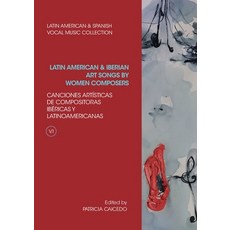 Anthology of Latin American and Iberian Art Songs by Women Composers Paperback, Mundo Arts
