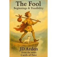 (영문도서)The Fool: Beginnings & Possibility Paperback, Independently Published, English, 9798296333513