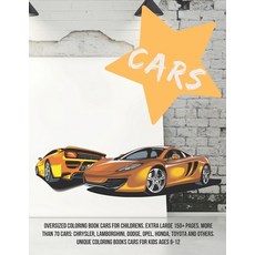 Oversized Coloring Book Cars for childrens. Extra Large 150+ pages. More than 70 cars: Chrysler Lam... Paperback, Independently Published, English, 9798582981473