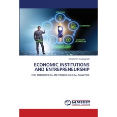 (英文圖書)Economic Institutions and Entrepreneurship 平裝版, LAP Lambert Academic Publis..., 英文