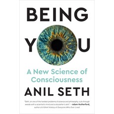 Being You: A New Science of Consciousness Hardcover, Dutton Books, English, 9781524742874