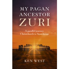 (영문도서)My Pagan Ancestor Zuri Paperback, English, 9781789041552, Chronos Books English, 9781789041552, Chronos Books