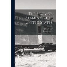 (영문도서) The Postage Stamps of the United States Paperback, Legare Street Press, English, 9781017187526