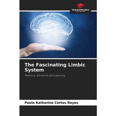 (영문도서)The Fascinating Limbic System Paperback, Our Knowledge Publishing, English, 9786208725389