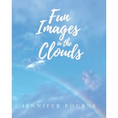 (영문도서)Fun Images in the Clouds Paperback, Covenant Books, English, 9798894854090