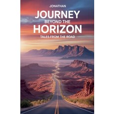(영문도서)Journey Beyond The Horizon Paperback, Amulya Mishra, English, 9798232438296