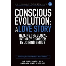 (英文圖書)Conscious Evolution: A Love Story: Healing the Global Intimacy Disorder by Joini... 平裝版, Integral Wisdom Publishing ..., 英文