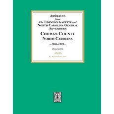 (영문도서) Abstracts from the Edenton Gazette and North Carolina General Advertiser Chowan County Nort... Paperback, Southern Historical Press, English, 9781639141777