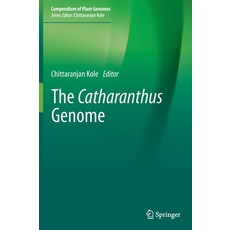 (영문도서) The Catharanthus Genome Hardcover, Springer, English, 9783030892685