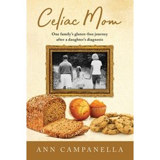 (영문도서) Celiac Mom: One family's gluten-free journey after a daughter's diagnosis Paperback, Bridge, English, 9780578708287