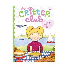The Critter Club #23 : Liz's Pie in the Sky (Paperback) 9781534487116 2449730