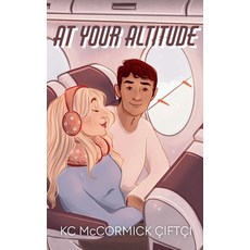 (영문도서)At Your Altitude: A Novella Paperback, Borderless Stories, English, 9798988901075