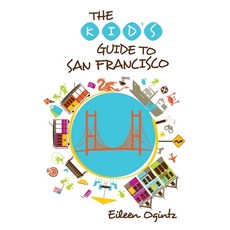 (英文圖書)Kid's Guide to San Francisco 平裝版, Globe Pequot Publishing, 英文