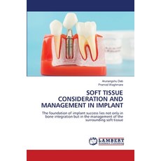 (英文圖書)Soft Tissue Consideration and Management in Implant 平裝版, LAP Lambert Academic Publis..., 英文
