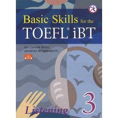 BASIC SKILLS FOR THE TOEFL IBT LISTENING 3