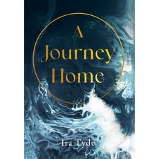 (영문도서) A Journey Home Hardcover, IRA Tyde, English, 9783033107496