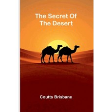 (영문도서)The Secret Of The Desert Paperback, Alpha Edition, English, 9789373053141