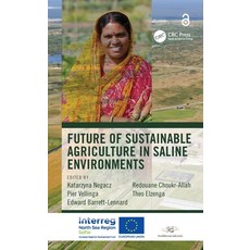 (영문도서) Future of Sustainable Agriculture in Saline Environments Paperback, CRC Press, English, 9780367631475